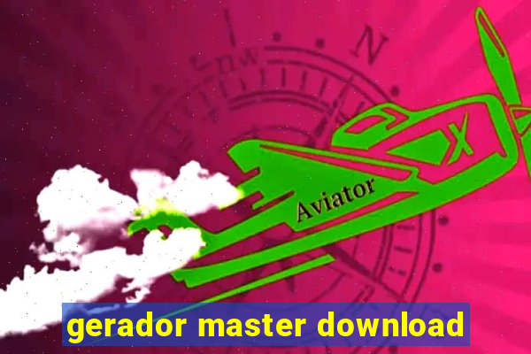 gerador master download